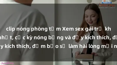 clip nóng phòng tắm Xem sex gái trẻ không che hấp dẫn nhất, cực kỳ nóng bỏng và đầy kích thích, đảm bảo sẽ làm hài lòng mọi người!