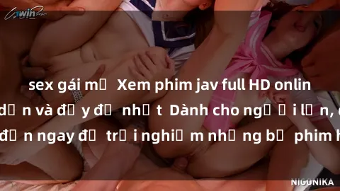 sex gái mỹ Xem phim jav full HD online miễn phí - Hấp dẫn và đầy đủ nhất  Dành cho người lớn, đến ngay để trải nghiệm những bộ phim hấp dẫn và hấp dẫn.