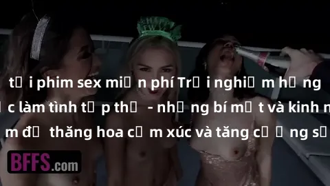 tải phim sex miễn phí Trải nghiệm hứng khởi cùng với việc làm tình tập thể - những bí mật và kinh nghiệm để thăng hoa cảm xúc và tăng cường sự gắn kết trong mối quan hệ