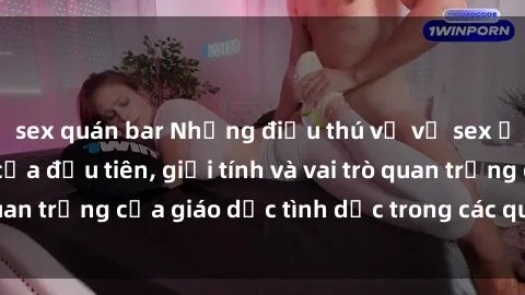sex quán bar Những điều thú vị về sex ở Bắc Âu: Sự mở cửa đầu tiên, giới tính và vai trò quan trọng của giáo dục tình dục trong các quốc gia này.
